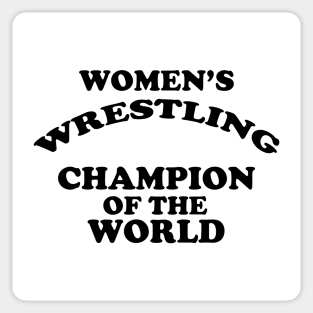 Women's Wrestling Champion of the World Sticker